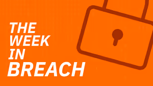 The week in breach news