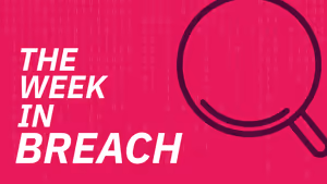 The week in breach news