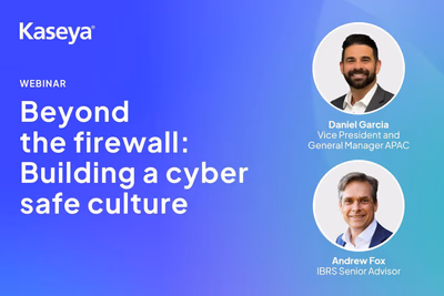 [On demand] Beyond the firewall: Building a cyber safe culture