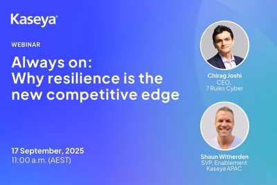 Always on: Why resilience is the new competitive edge