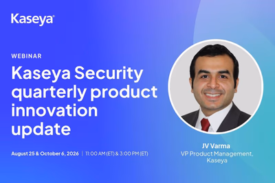 Kaseya Security quarterly product innovation update