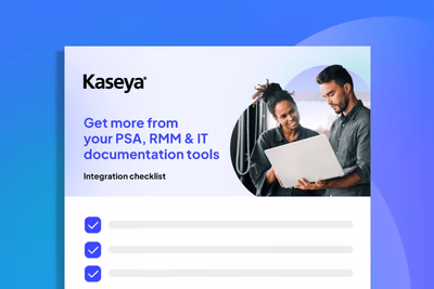 Checkliste zur Integration: Holen Sie mehr aus Ihren PSA-, RMM- und IT-Dokumentationstools heraus