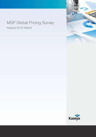 Kaseya MSP Global Pricing Survey Report 2016