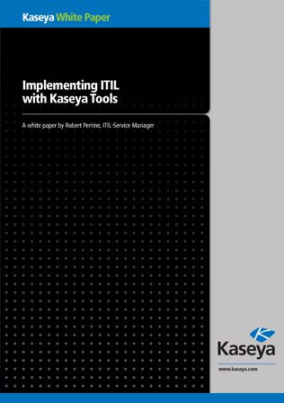 Implementing ITIL With Kaseya Tools