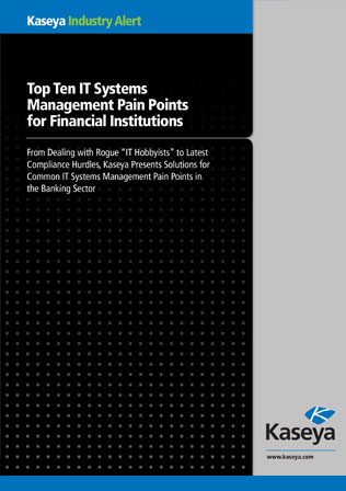 Top Ten IT Systems Management Pain Points for Financial Institutions