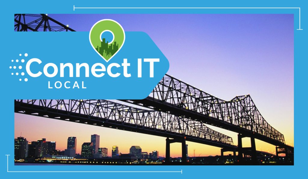 Connect IT Local - New Orleans - January 23, 2020