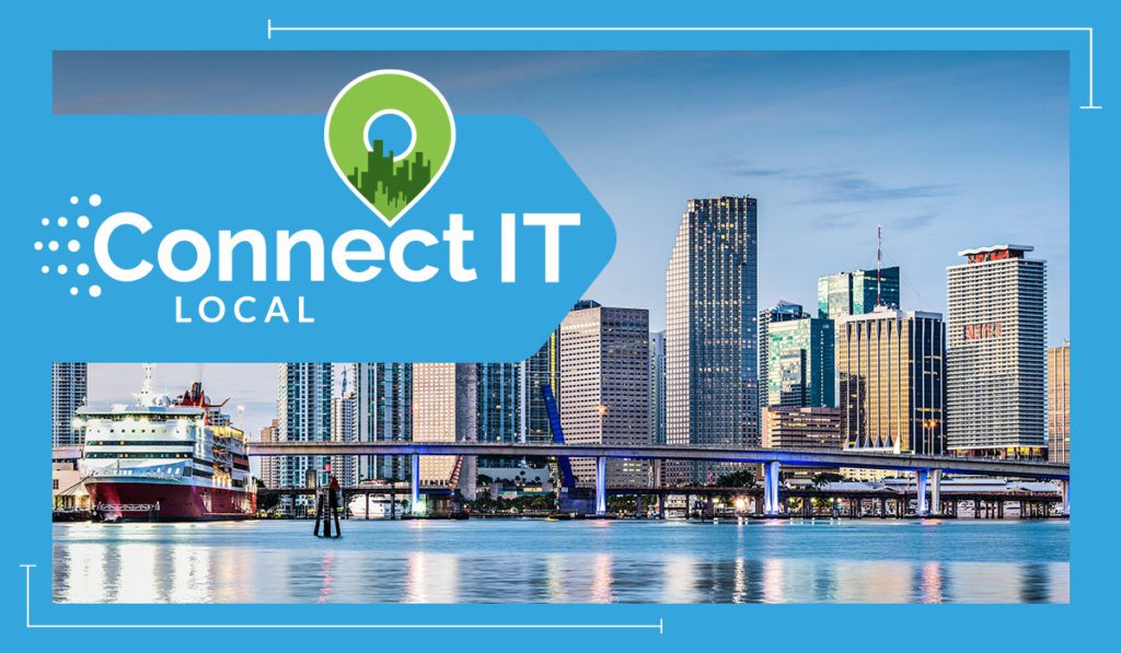 Connect IT Local - Miami - December 8, 2020