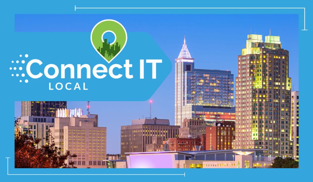 Connect IT Local - Raleigh - February 19, 2020