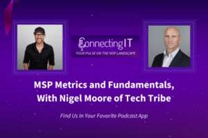 MSP Metrics and Fundamentals with Nigel Moore