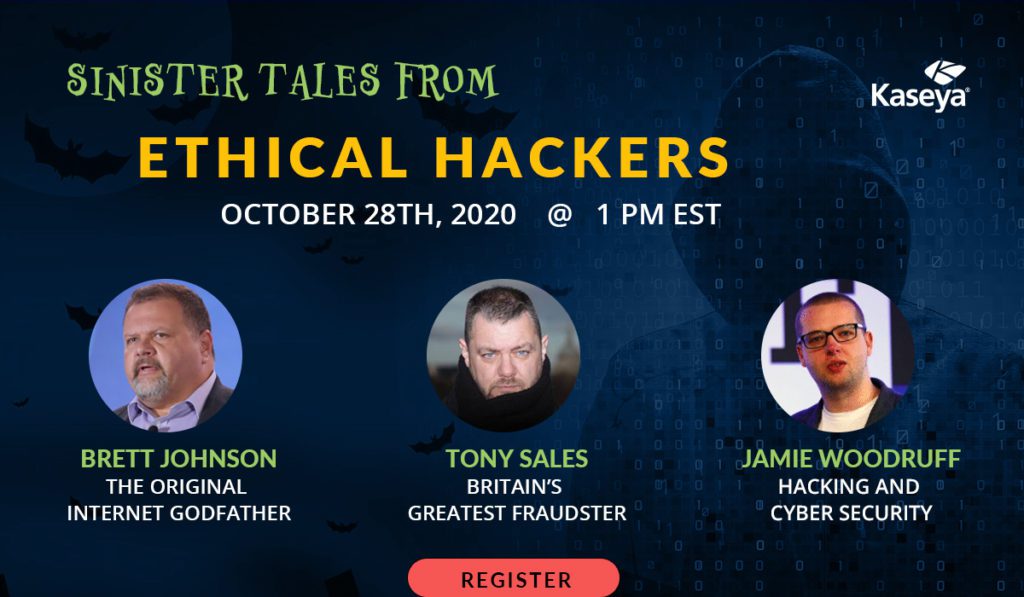 Sinister Tales From Ethical Hackers - October 28th, 2020 @ 1 PM EST
