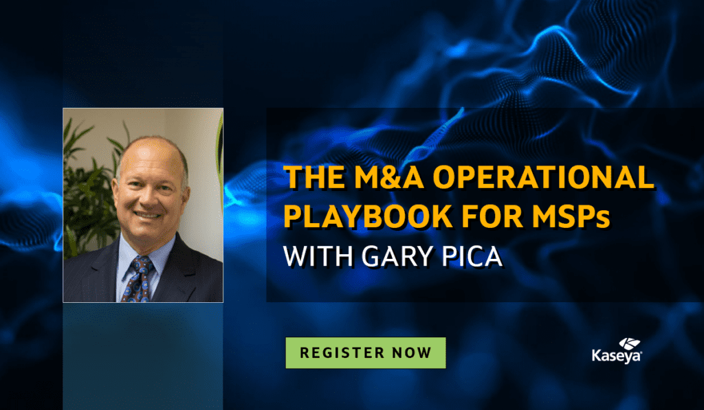 The M&A Operational Playbook for MSPs with Gary Pica