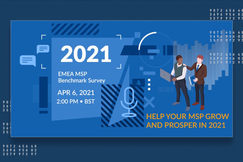2021 EMEA MSP Benchmark Survey Results Webinar - April 6, 2021 14:00 BST