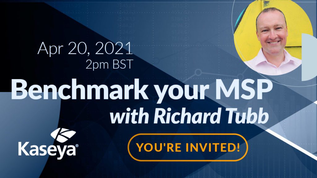 April 20, 2021 @ 2PM BST - Benchmark Your MSP with Richard Tubb Webinar