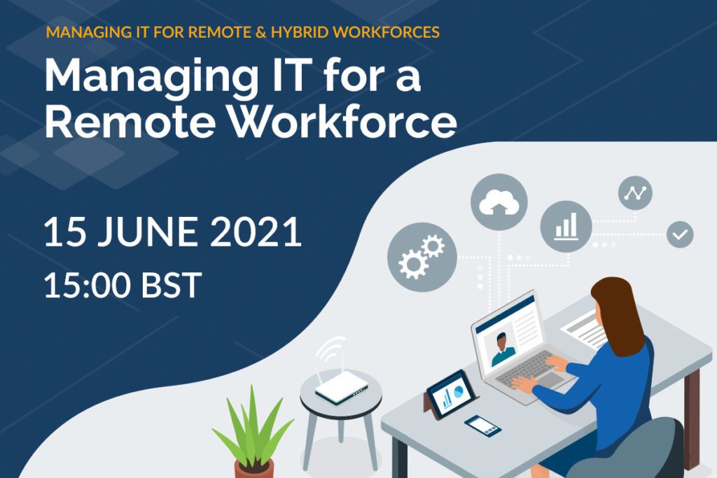 Managing It for remote workforce -Event