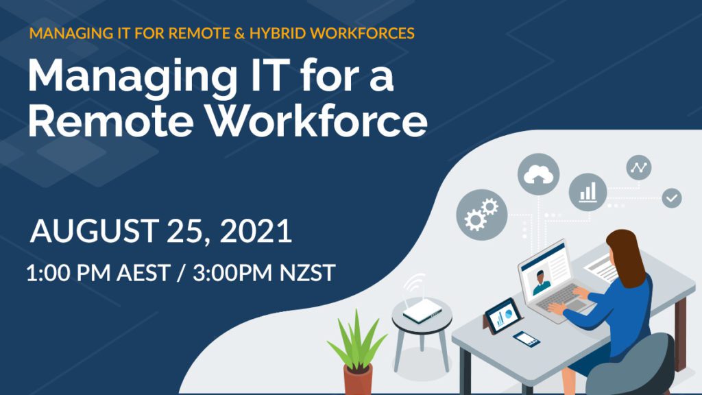Managing IT for Remote and Hybrid Workforces - Event