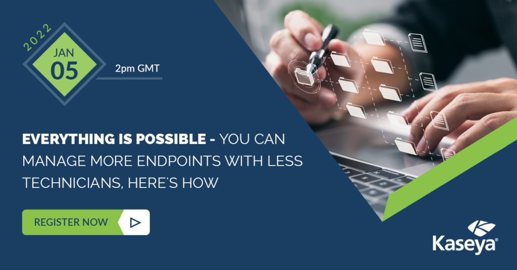 Everything is Possible- You can manage more endpoints with less technicians, here's how - Event
