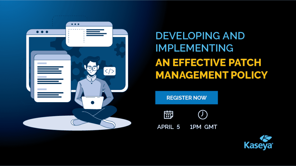 The Do’s and Don’t of an Effective Patch Management Policy - Event