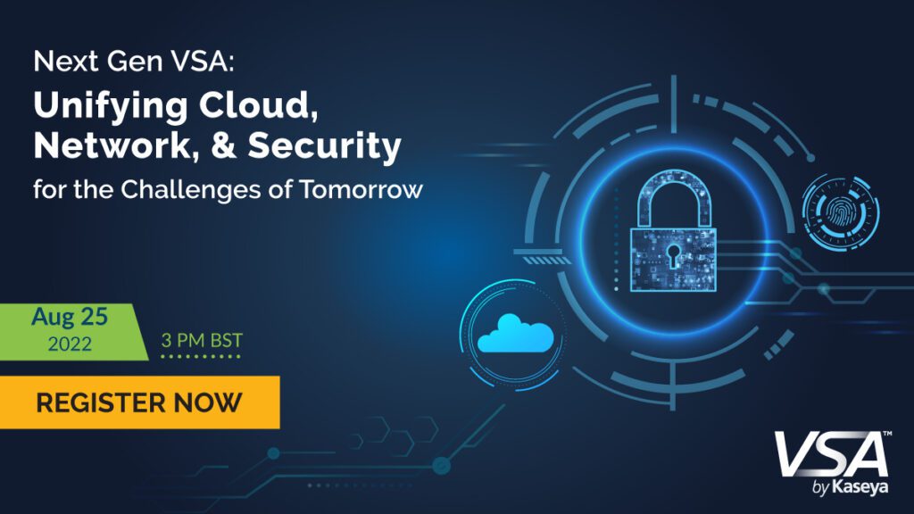 Next Gen VSA: Unifying Cloud, Network, & Security for the Challenges of Tomorrow