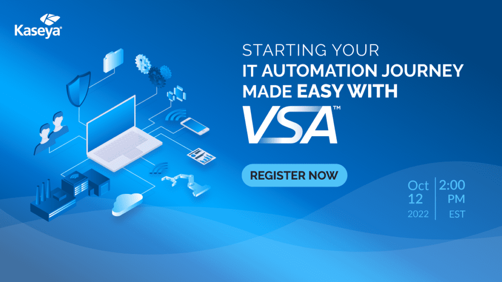 Starting Your IT Automation Journey Made Easy with VSA