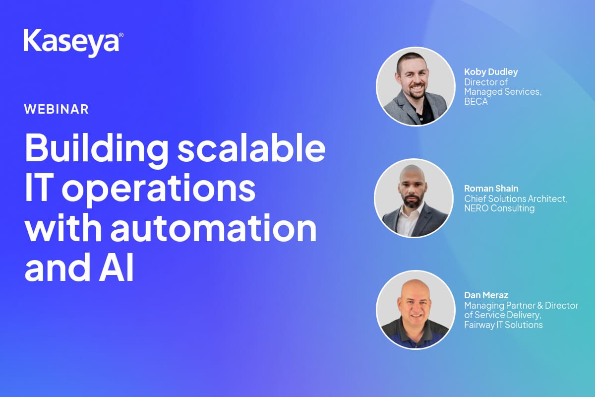 Building scalable IT operations with automation and AI | Kaseya